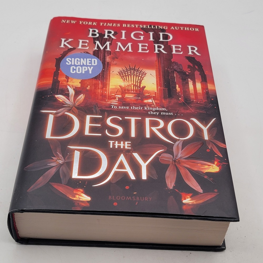 Brigid Kemmerer Destroy the Day SIGNED First Edition / First Printing Hardcover.